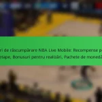Coduri de răscumpărare NBA Live Mobile: Recompense pentru etape, Bonusuri pentru realizări, Pachete de monedă